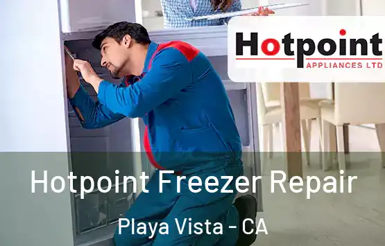 Hotpoint Freezer Repair Playa Vista - CA