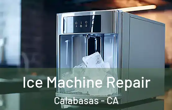  Ice Machine Repair Calabasas - CA