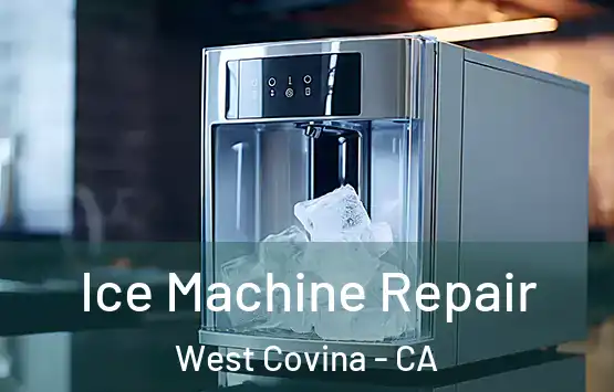  Ice Machine Repair West Covina - CA