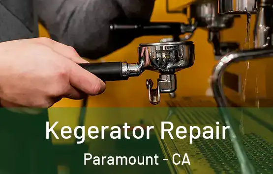  Kegerator Repair Paramount - CA