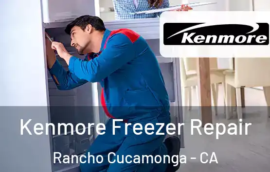  Kenmore Freezer Repair Rancho Cucamonga - CA