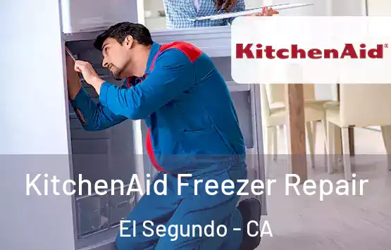  KitchenAid Freezer Repair El Segundo - CA