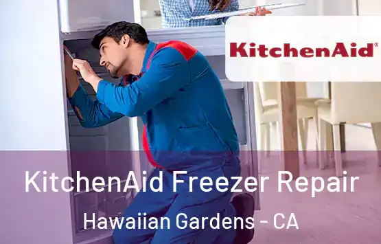  KitchenAid Freezer Repair Hawaiian Gardens - CA