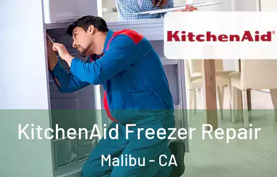  KitchenAid Freezer Repair Malibu - CA