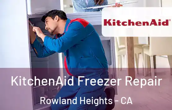  KitchenAid Freezer Repair Rowland Heights - CA