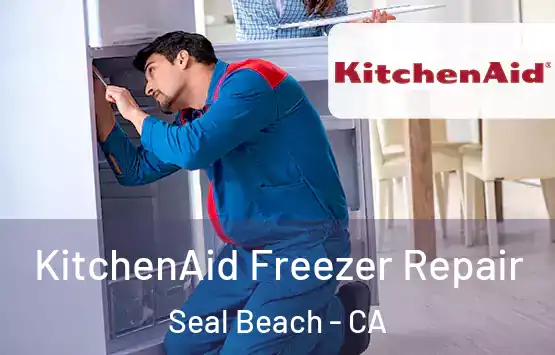  KitchenAid Freezer Repair Seal Beach - CA