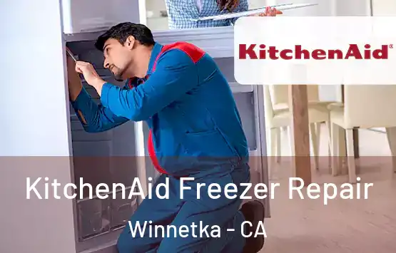  KitchenAid Freezer Repair Winnetka - CA