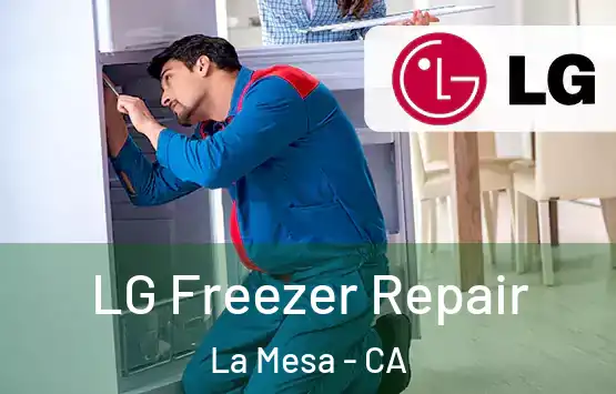  LG Freezer Repair La Mesa - CA