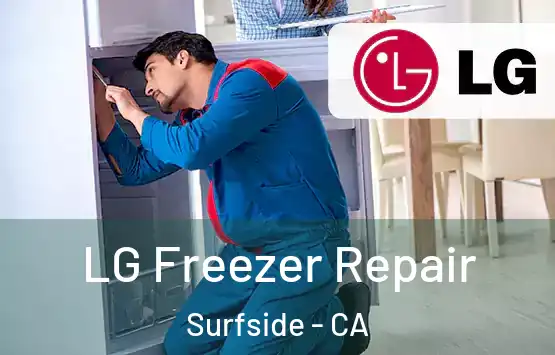  LG Freezer Repair Surfside - CA
