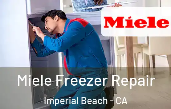  Miele Freezer Repair Imperial Beach - CA