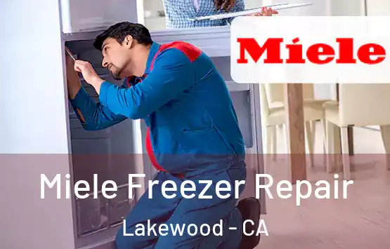  Miele Freezer Repair Lakewood - CA