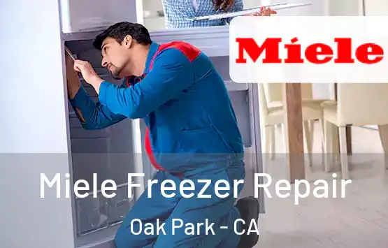  Miele Freezer Repair Oak Park - CA