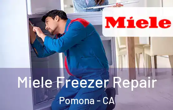  Miele Freezer Repair Pomona - CA