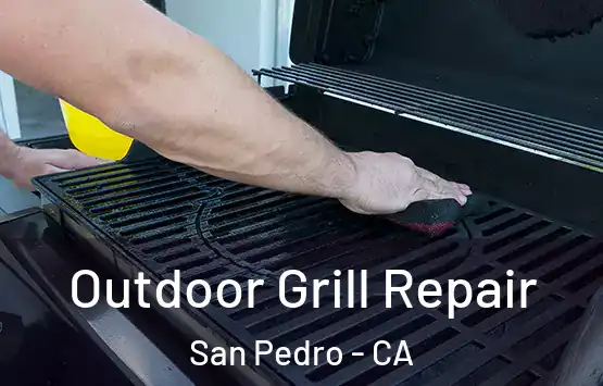  Outdoor Grill Repair San Pedro - CA