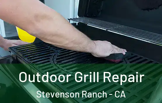  Outdoor Grill Repair Stevenson Ranch - CA