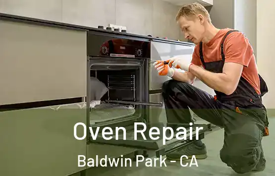  Oven Repair Baldwin Park - CA