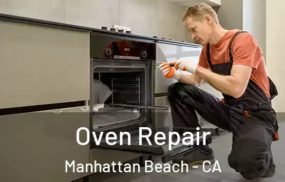  Oven Repair Manhattan Beach - CA
