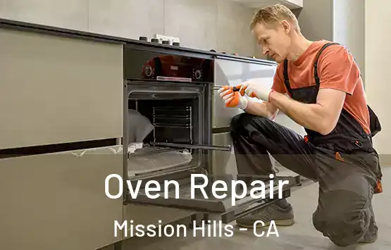  Oven Repair Mission Hills - CA