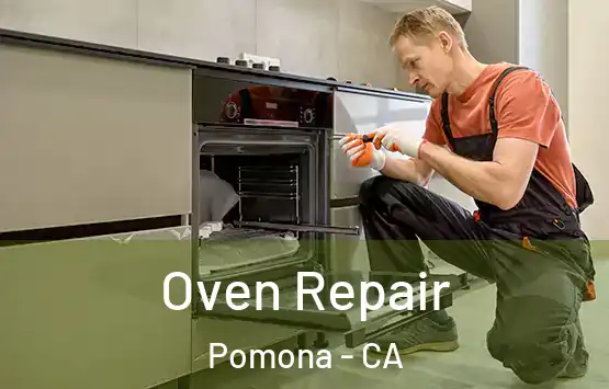  Oven Repair Pomona - CA