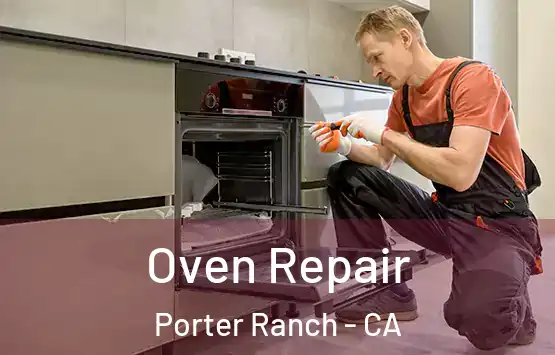  Oven Repair Porter Ranch - CA