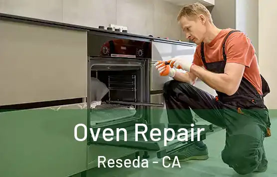  Oven Repair Reseda - CA