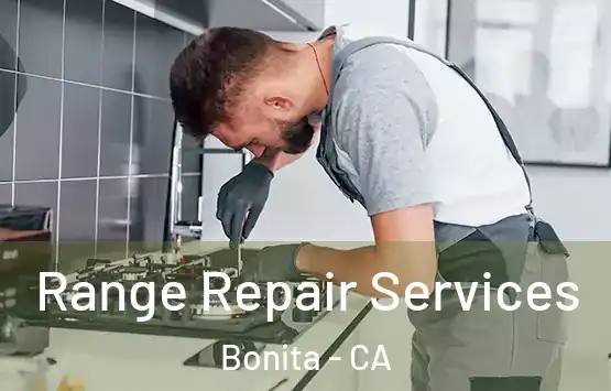  Range Repair Services Bonita - CA