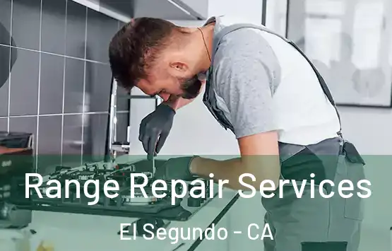  Range Repair Services El Segundo - CA