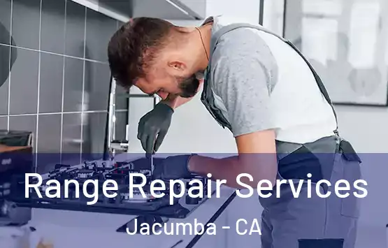 Range Repair Services Jacumba - CA