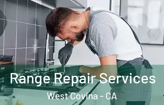  Range Repair Services West Covina - CA