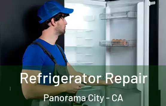  Refrigerator Repair Panorama City - CA