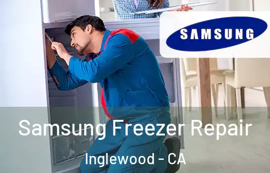  Samsung Freezer Repair Inglewood - CA