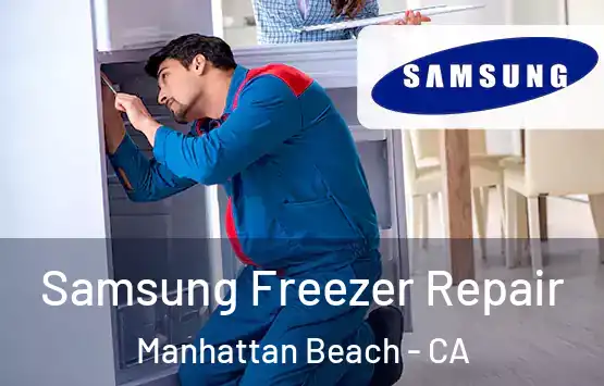  Samsung Freezer Repair Manhattan Beach - CA