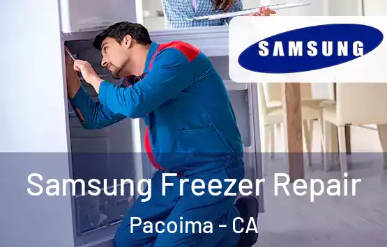  Samsung Freezer Repair Pacoima - CA