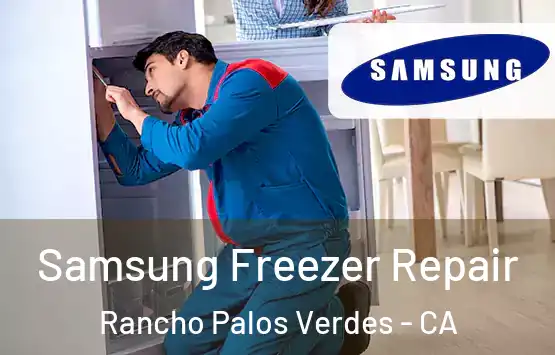  Samsung Freezer Repair Rancho Palos Verdes - CA