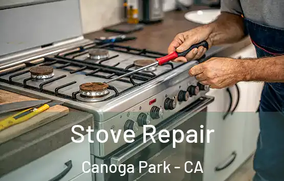  Stove Repair Canoga Park - CA