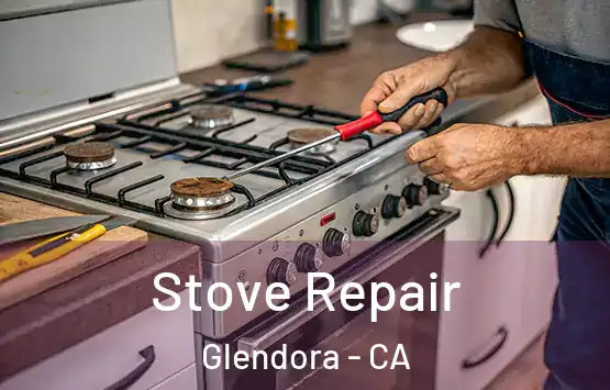  Stove Repair Glendora - CA