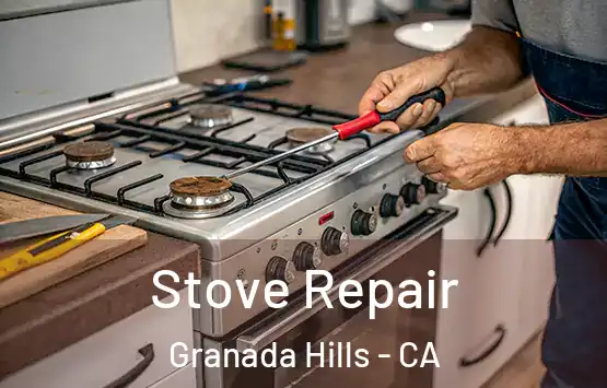  Stove Repair Granada Hills - CA