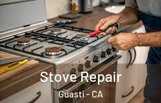 Stove Repair Guasti - CA