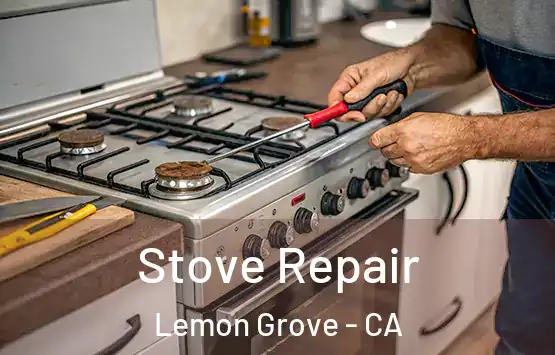  Stove Repair Lemon Grove - CA