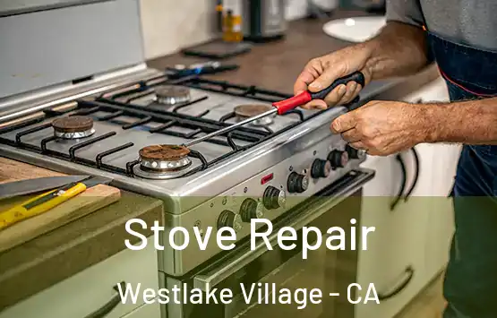  Stove Repair Westlake Village - CA