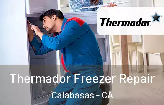  Thermador Freezer Repair Calabasas - CA