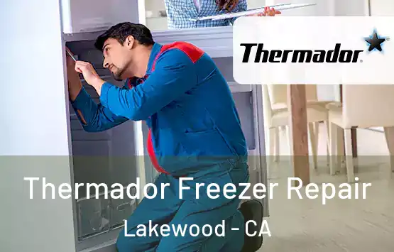  Thermador Freezer Repair Lakewood - CA