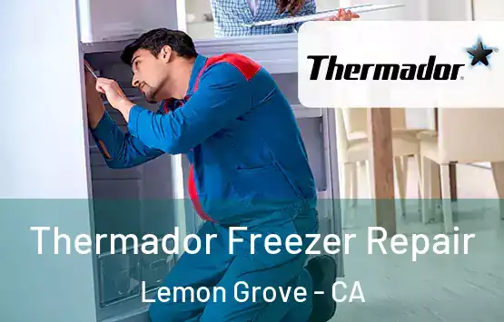  Thermador Freezer Repair Lemon Grove - CA