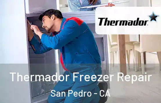  Thermador Freezer Repair San Pedro - CA