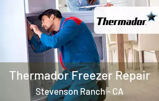  Thermador Freezer Repair Stevenson Ranch - CA