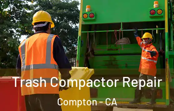  Trash Compactor Repair Compton - CA