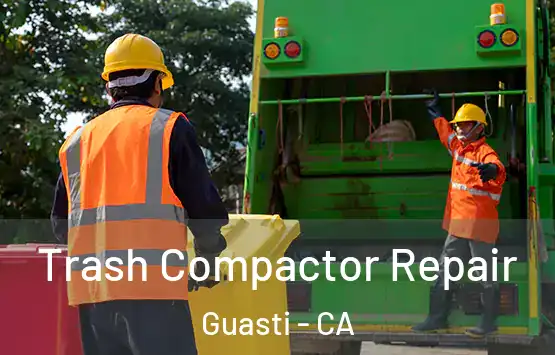  Trash Compactor Repair Guasti - CA
