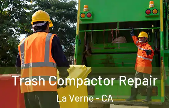  Trash Compactor Repair La Verne - CA