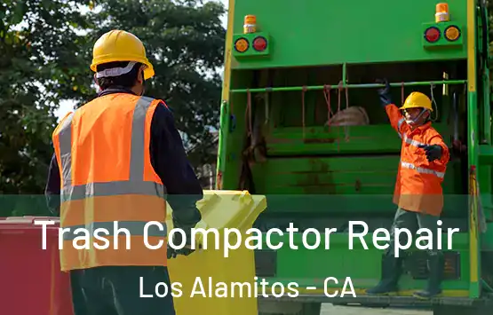  Trash Compactor Repair Los Alamitos - CA