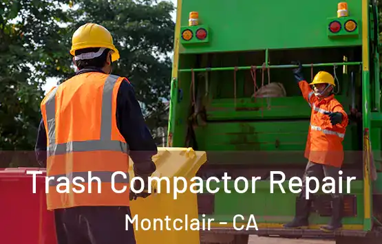  Trash Compactor Repair Montclair - CA